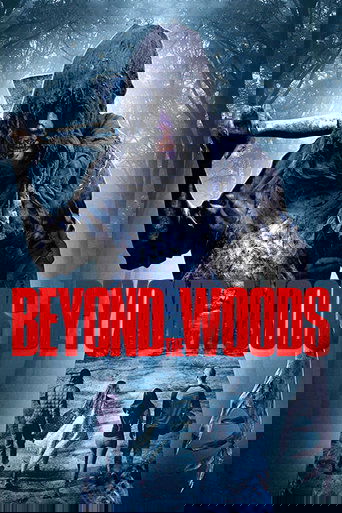 Beyond the Woods