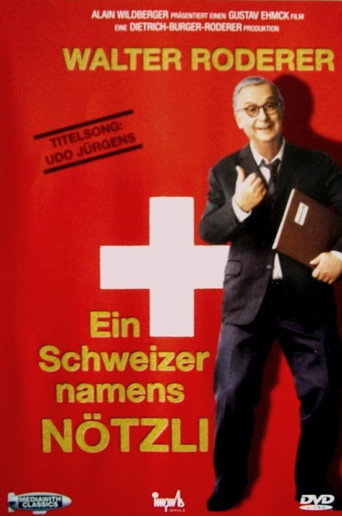 Ein Schweizer namens NΓΆtzli