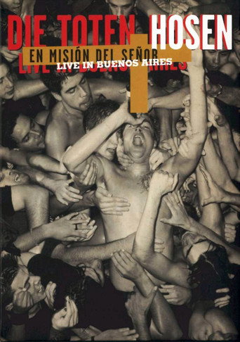 Die Toten Hosen - En Mision Del Senor