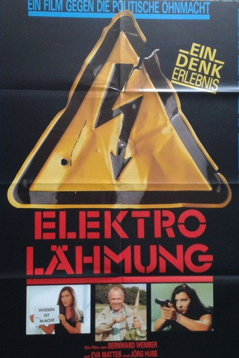 Elektro-LΓ€hmung - Ein Film gegen die politische Ohnmacht