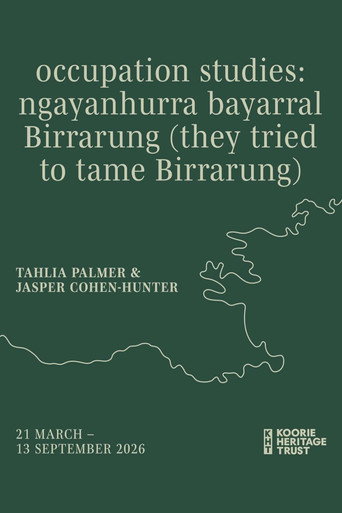 occupation studies: ngayanhurra bayarral Birrarung