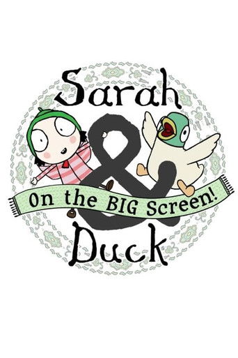 Sarah & Duck On The Big Screen