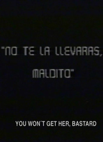 You Won't Get Her, Bastard