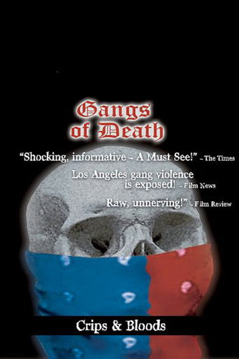 Gangs of Death: Volume 1 - Crips & Bloods