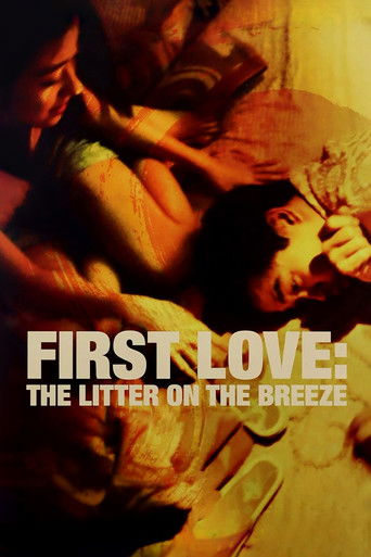First Love: The Litter on the Breeze