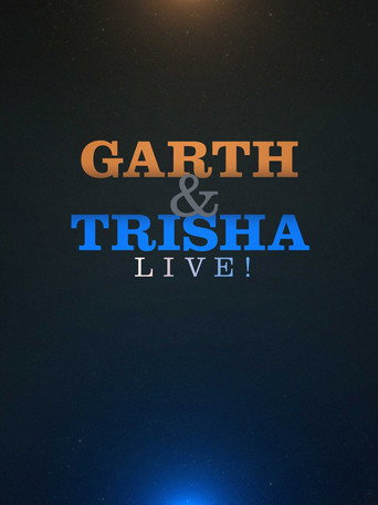 Garth & Trisha Live!