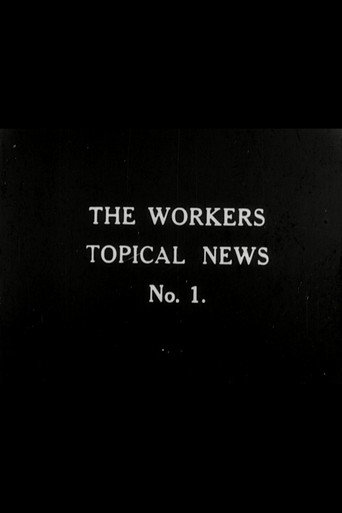 Workers' Topical News No. 1