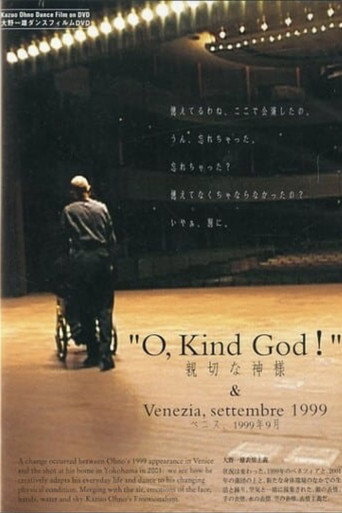 "O, Kind God!"