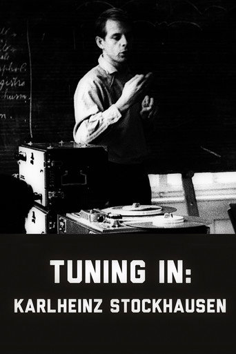 Tuning In β A Film about Karlheinz Stockhausen