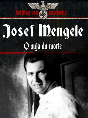 Josef Mengele, the Angel of Death