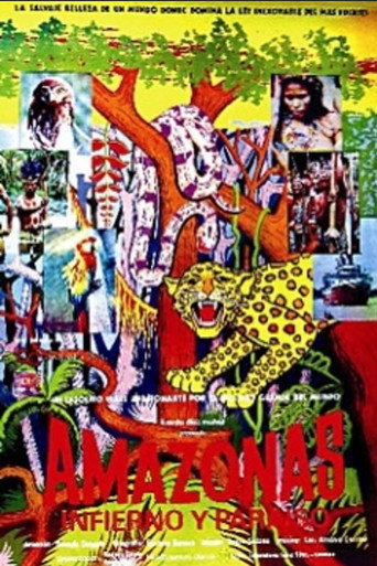 Amazonas: Infierno y Paraíso