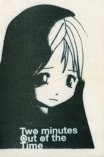 Two Minutes Out of Time
