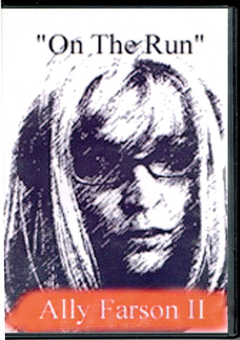 Ally Farson II: On The Run