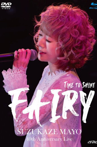 Suzukaze Mayo 40th Anniversary Live -Time to shine- ''Fairy''