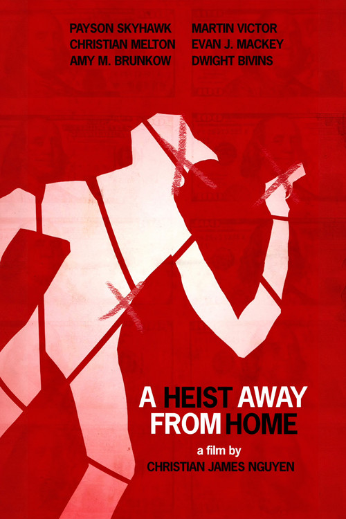 A Heist Away From Home Poster