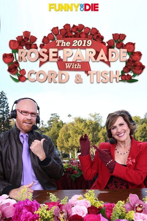 The 2019 Rose Parade with Cord & Tish Poster