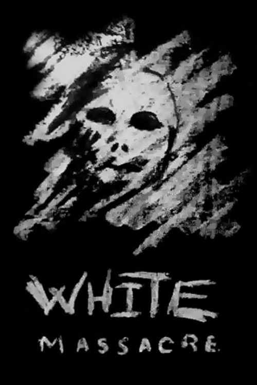 White Massacre Poster