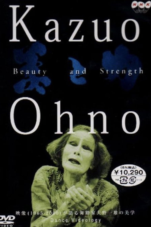 Kazuo Ohno: Beauty and Strength Poster
