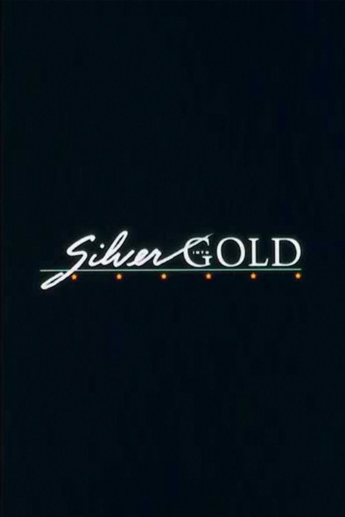 Silver Into Gold Poster