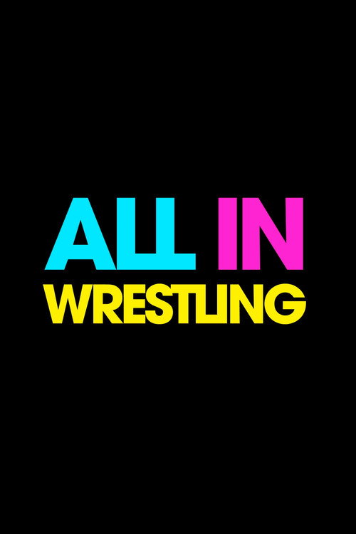 Love All In Wrestling Poster