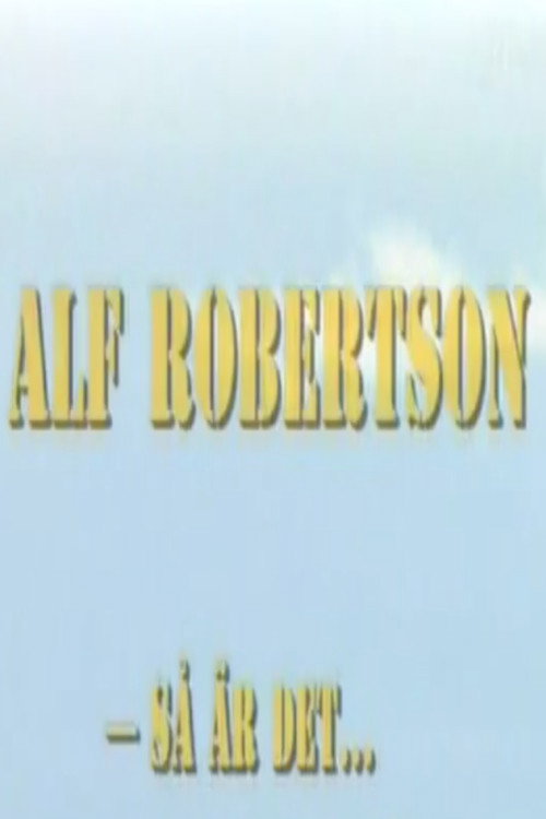 Alf Robertson - så är det... Poster