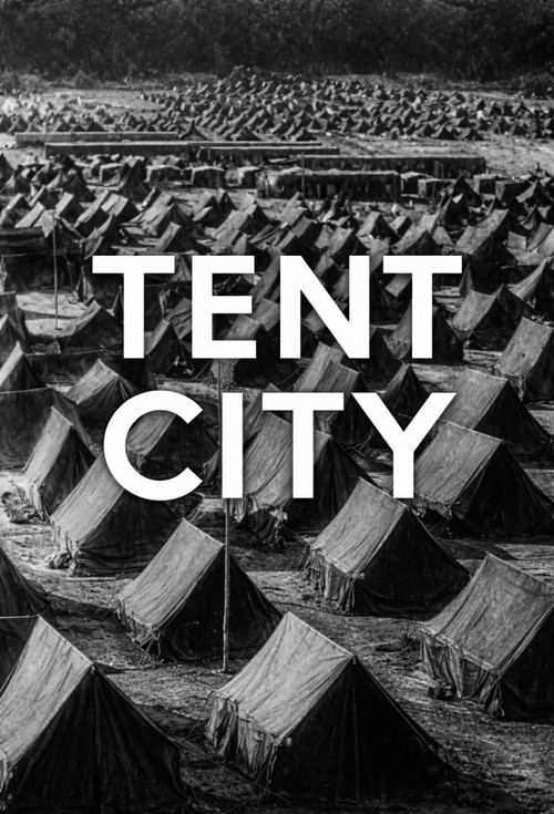 Tent City Poster