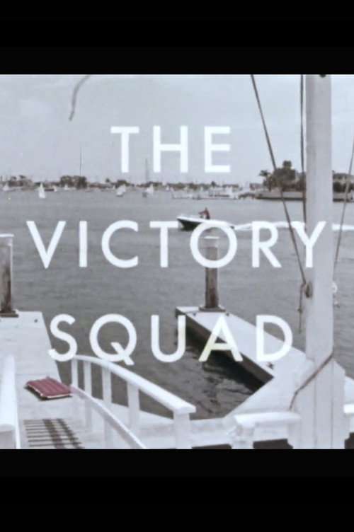 The Victory Squad Poster