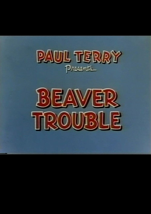 Beaver Trouble Poster