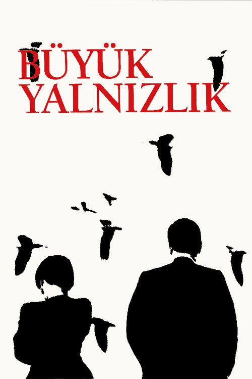 Büyük Yalnızlık Poster