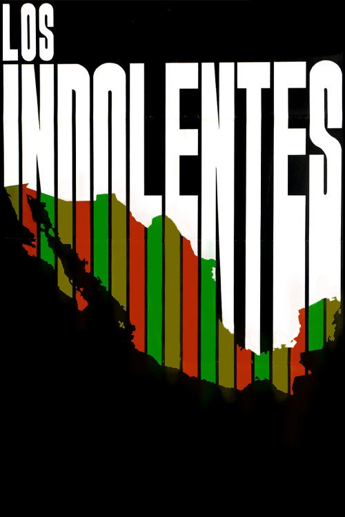 Los indolentes Poster