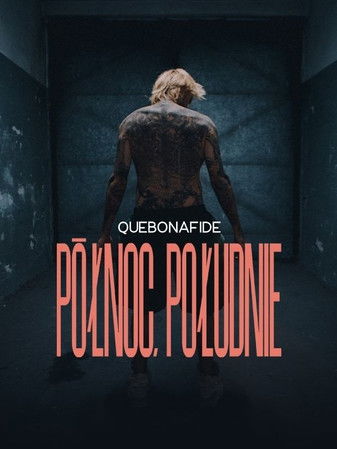Quebonafide: Północ, Południe Poster