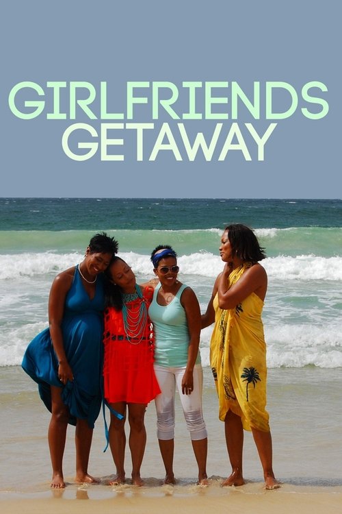 Girlfriends' Getaway Poster