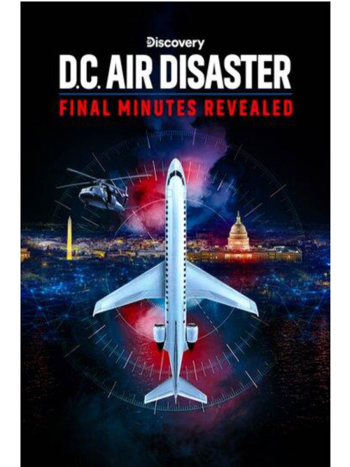 DC Air Disaster: Final Minutes Revealed Poster