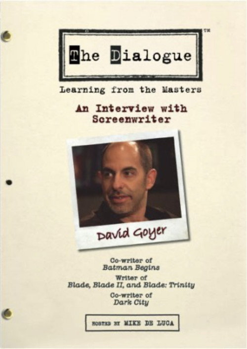 The Dialogue: An Interview with Screenwriter David Goyer Poster