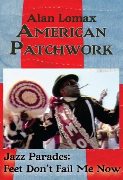 Jazz Parades: Feet Don't Fail Me Now Poster