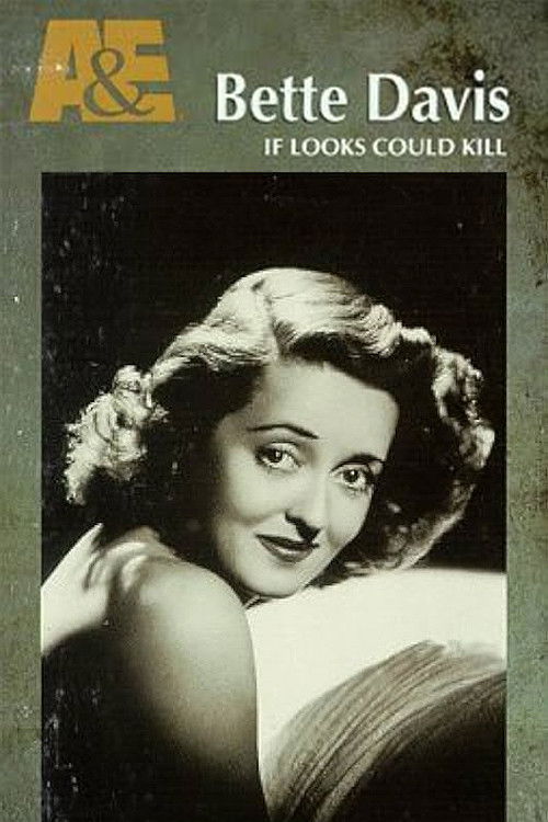 Biography: Bette Davis — If Looks Could Kill Poster