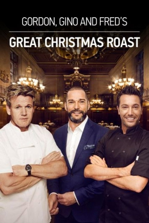 Gordon, Gino & Fred's Great Christmas Roast Poster