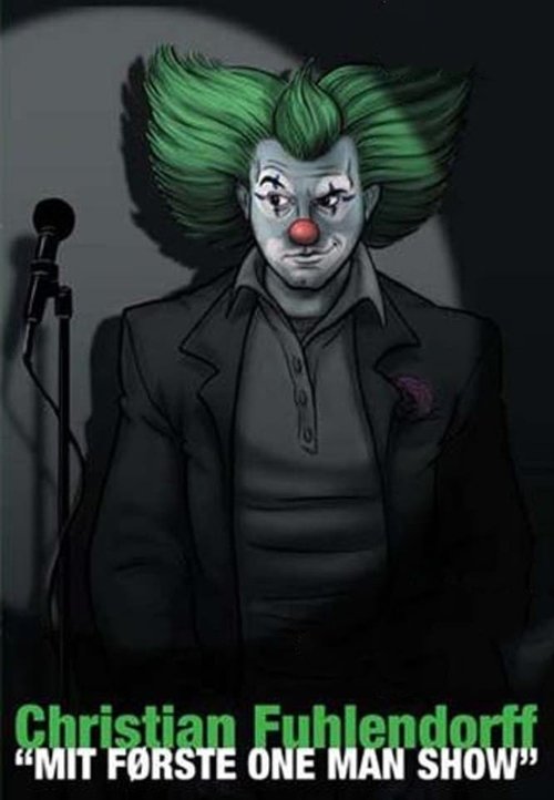 Christian Fuhlendorff -  My First One Man Show Poster