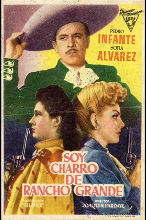 Soy charro de Rancho Grande Poster