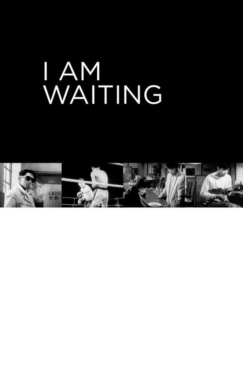 I Am Waiting Poster