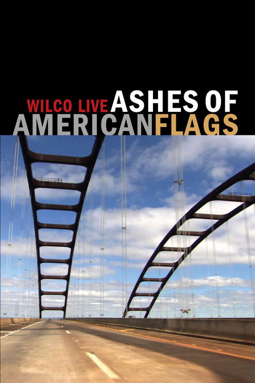Wilco: Ashes of American Flags Poster