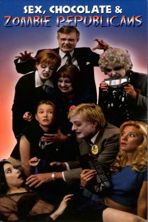 Sex, Chocolate & Zombie Republicans Poster