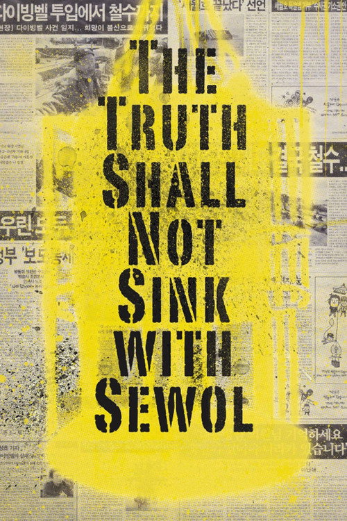 The Truth Shall Not Sink with Sewol Poster