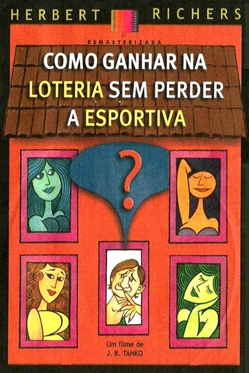 Como Ganhar na Loteria Sem Perder a Esportiva Poster