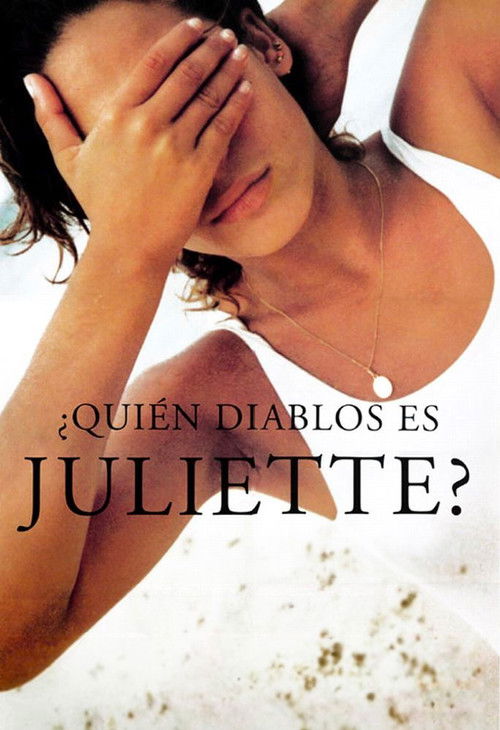 ¿Quién diablos es Juliette? Poster
