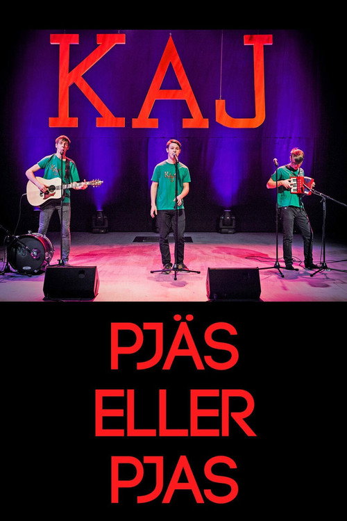 KAJ: Pjäs eller Pjas Poster