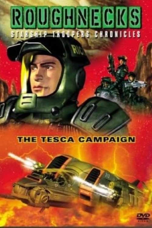 Roughnecks: The Starship Troopers Chronicles - The Tesca Campaign Poster