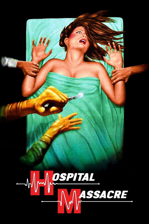 Hospital Massacre Poster