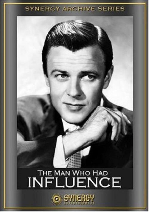 The Man Who Had Influence Poster
