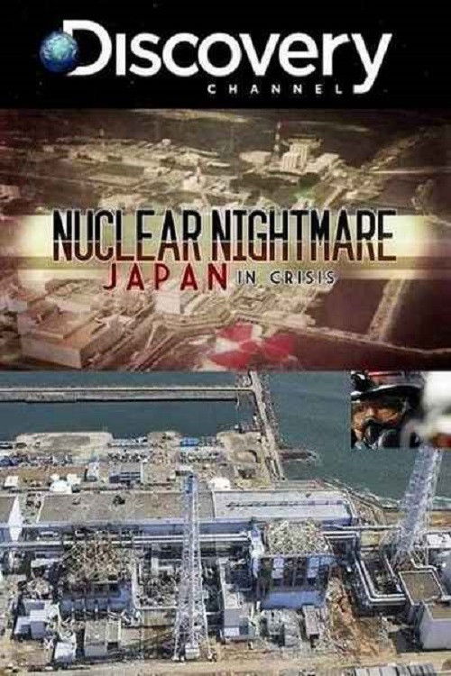 Nuclear Nightmare: Japan in Crisis Poster